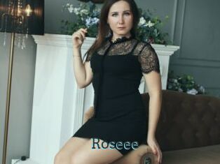 Roseee
