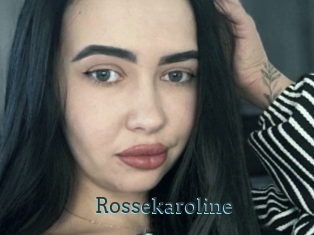 Rossekaroline