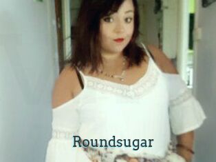 Roundsugar