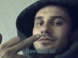 Rowdiex760