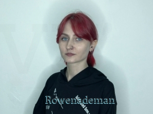 Rowenademan