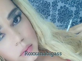 Roxxanabigass