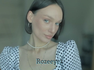 Rozeeyez