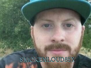 SMOKENLOUD85X