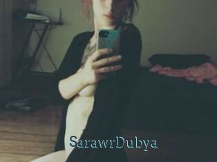 SarawrDubya
