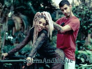 SelenaAndMigue