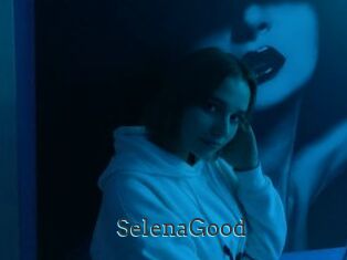 SelenaGood