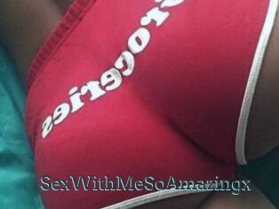 SexWithMeSoAmazingx
