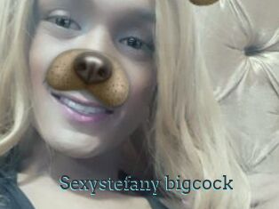 Sexystefany_bigcock