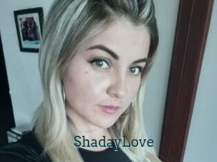 ShadayLove