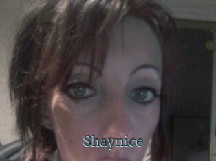 Shaynice