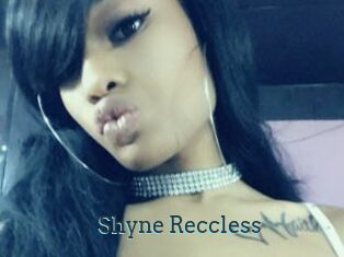 Shyne_Reccless