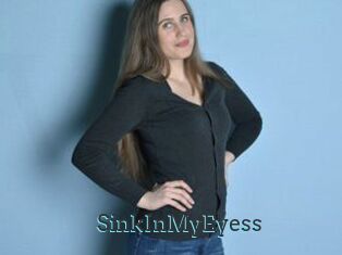 SinkInMyEyess