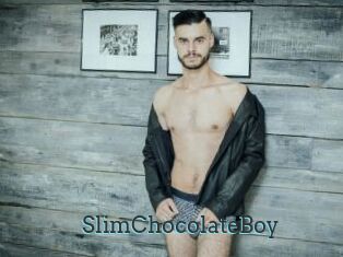 SlimChocolateBoy