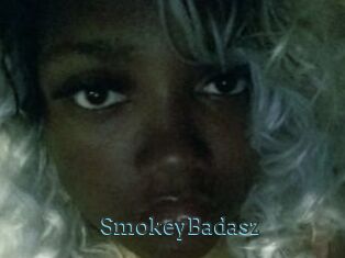 SmokeyBadasz