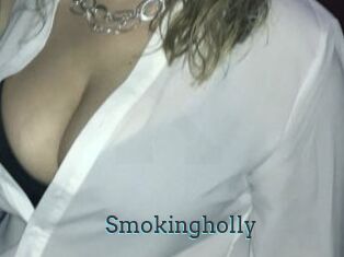 Smokingholly