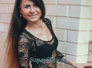 SuperSkinny