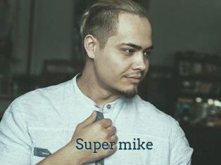 Super_mike_