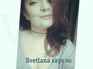 Svetlana_says_so