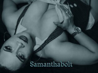 Samanthabolt