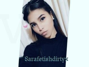 Sarafetishdirtyx