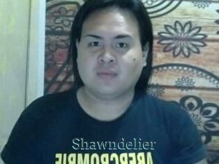 Shawndelier