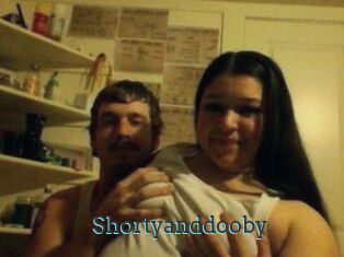 Shortyanddooby
