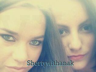 Shortywithanak