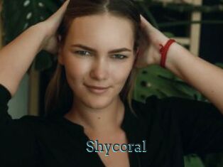 Shycoral