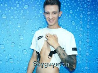 Shyguyevan