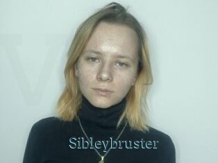 Sibleybruster