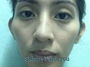 SkinnyTsforyou