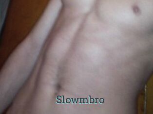 Slowmbro