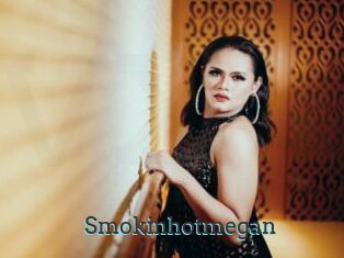 Smokinhotmegan