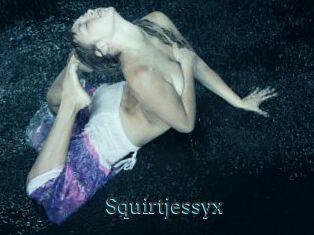 Squirtjessyx