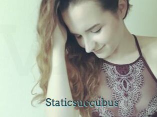 Staticsuccubus