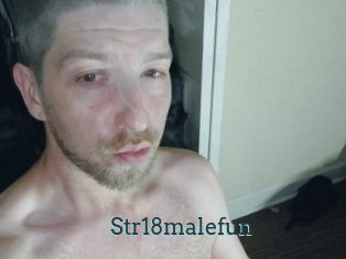 Str18malefun