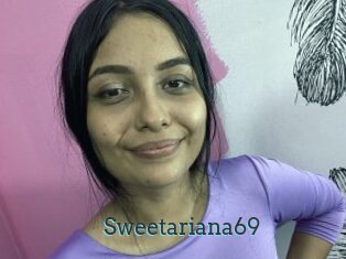 Sweetariana69