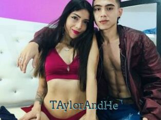 TAylorAndHe