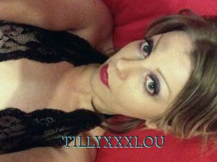 TILLYXXXLOU