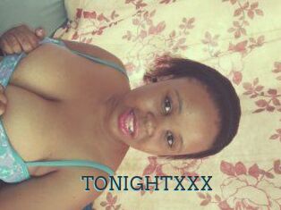 TONIGHT_XXX