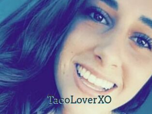 TacoLoverXO