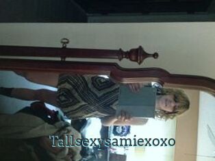Tallsexysamiexoxo