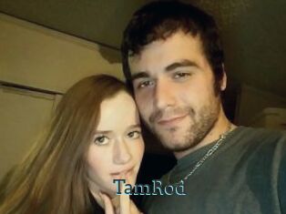 TamRod