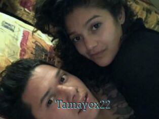 Tamayox22
