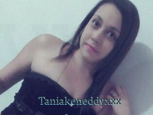 Taniakeneddyxxx