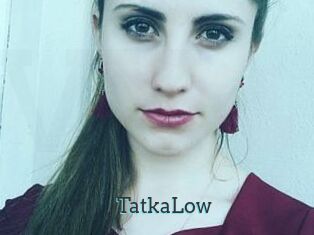 TatkaLow