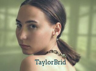 TaylorBrid