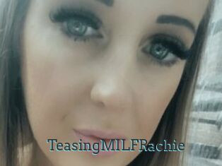 TeasingMILFRachie