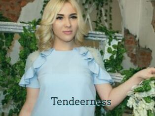 Tendeerness